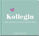 Elma van Vliet - Kollegin. Liebe Wünsche in einem kleinen Buch