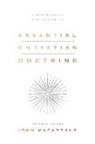 John MacArthur - Essential Christian Doctrine