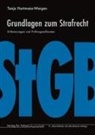 Tanja Hartmann-Wergen - Grundlagen zum Strafrecht