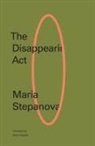 Maria Stepanova - The Disappearing ACT