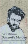 Erich Mühsam, Peter Bürger - Das große Morden
