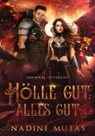 Nadine Mutas - Infernal Covenant: Hölle gut, alles gut