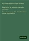 Alfred Grandidier, Alphonse Milne-Edwards - Description de quelques crustacés nouveaux