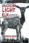 Christie Green - Moonlight Elk
