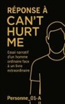 _A Personne - Réponse à Can't Hurt Me