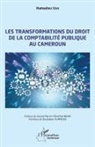 Issa Hamadou - Les transformations du droit de la comptabilité publique au Cameroun