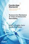 João V Guedes-Neto, João V. Guedes-Neto, B Guy Peters, Peters B. Guy - Bureaucratic Resistance in Times of Democratic Backsliding