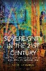 Carl Raschke, Carl Raschke, Antonio Cerella, Arthur Bradley, Arthur Bradley, Antonio Cerella - Sovereignty in the 21st Century