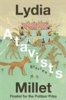 Lydia Millet, Millet Lydia - Atavists