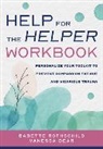 Vanessa Bear, Babette Rothschild, Rothschild Babette - Help for the Helper Workbook