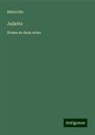 Mélesville - Juliette