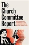 Matthew Guariglia, Brian Hochman, Hochman Brian - The Church Committee Report