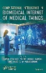 Abhay Bansal, Victor Hugo C de Albuquerque, Victor Hugo C. de Albuquerque, Satya Prakash Yadav - Computational Intelligence in Biomedical Internet of Medical Things
