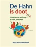 Amy Ammerland - De Hahn is doot