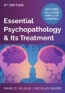 Nicolas Badre, Mark D Kilgus, Kilgus Mark D. - Essential Psychopathology & Its Treatment