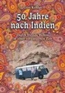 Gert Köhler - 50 Jahre nach Indien