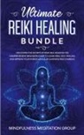 Mindfulness Meditation Group - Ultimate Reiki Healing Bundle