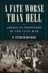 W Fitzhugh Brundage, Brundage W. Fitzhugh - A Fate Worse than Hell