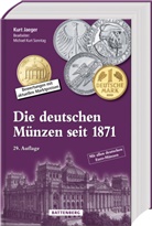 Kurt Jaeger, Michael Kurt Sonntag - Die deutschen Münzen seit 1871