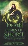 Shereen Vedam - Death Comes Up Short