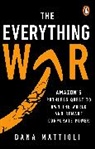 Dana Mattioli - The Everything War