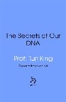 Turi King - The Secrets of our DNA