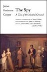 James Fenimore Cooper, James Fenimore Cooper - The Spy: A Tale of the Neutral Ground