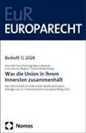 Christian Breitler, Hans-Peter Folz, Paul Gragl, Marcus Klamert, Lorin-Johannes Wagner - Was die Union in ihrem Innersten zusammenhält