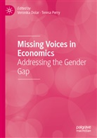Veronika Dolar, Perry, Teresa Perry - Missing Voices in Economics