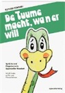 Esther Ferrari, Monika Schmid - De Tuume macht, wa n er will
