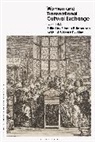 Louise Duckling, Brianna E. Robertson-Kirkland - Women and Transnational Cultural Exchange