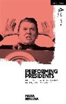 Maria Berlova - Performing Presidents
