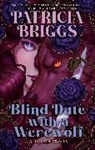 Patricia Briggs, Briggs Patricia - Blind Date with a Werewolf