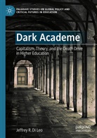 Jeffrey R Di Leo, Jeffrey R. Di Leo - Dark Academe