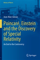 Jean-Marc Ginoux - Poincaré, Einstein and the Discovery of Special Relativity