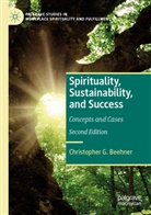 Christopher G Beehner, Christopher G. Beehner - Spirituality, Sustainability, and Success