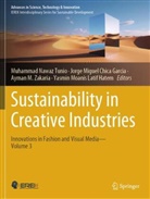 Jorge Miguel Chica Garcia, Yasmin Moanis Latif Hatem, Ayman M Zakaria et al, Jorge Miguel Chica Garcia, Muhammad Nawaz Tunio, Ayman M. Zakaria - Sustainability in Creative Industries