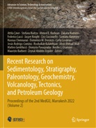 Santanu Banerjee, Maurizio Barbieri, Carla Candeias, Helder I. Chaminé, Hasnaa Chennaoui, Attila Çiner... - Recent Research on Sedimentology, Stratigraphy, Paleontology, Geochemistry, Volcanology, Tectonics, and Petroleum Geology