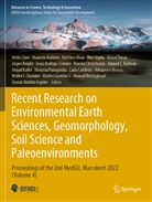 Maurizio Barbieri, Mourad Bezzeghoud, Arkoprovo Biswas, Carla Candeias, Helder I. Chaminé, Haroun Chenchouni... - Recent Research on Environmental Earth Sciences, Geomorphology, Soil Science and Paleoenvironments
