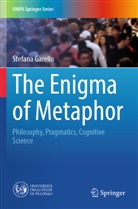 Stefana Garello - The Enigma of Metaphor