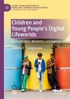 Chikezie E Uzuegbunam, Chikezie E. Uzuegbunam - Children and Young People's Digital Lifeworlds