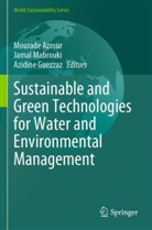 Mourade Azrour, Azidine Guezzaz, Jamal Mabrouki - Sustainable and Green Technologies for Water and Environmental Management