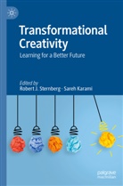 Robert J Sternberg, Karami, Sareh Karami, Robert J. Sternberg - Transformational Creativity
