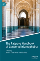 Amina Easat-Daas, Zempi, Irene Zempi - The Palgrave Handbook of Gendered Islamophobia