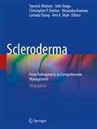 Yannick Allanore, Lorinda Chung, Christopher P. Denton, Masataka Kuwana, Christopher P Denton et al, Ami A. Shah... - Scleroderma