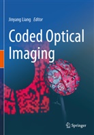 Jinyang Liang - Coded Optical Imaging