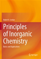 Robert B Jordan, Robert B. Jordan - Principles of Inorganic Chemistry