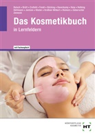 Annegret Baisch, Jan-Ole Brütt, Juliane Crefeld, Juliane u Crefeld, Kathrin Dr. Köster, Annabel A. Fendl... - Das Kosmetikbuch