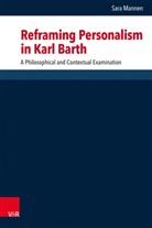Sara Mannen, Christine Axt-Piscalar, David Fergusson - Reframing Personalism in Karl Barth
