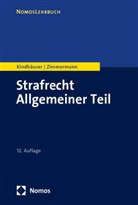 Urs Kindhäuser, Till Zimmermann - Strafrecht Allgemeiner Teil